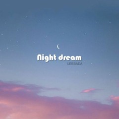 Night Dream - LEEBADA(이바다)