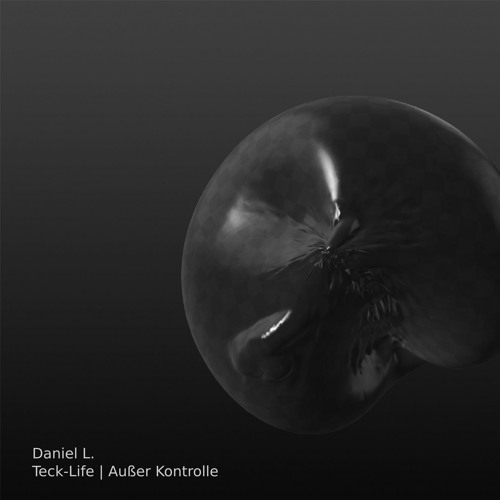 Daniel L. - Teck - Life (Original Mix)