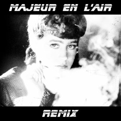 MAJEUR EN L'AIR REMIX