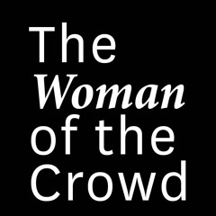 The Woman of the Crowd (english)