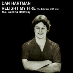 Dan Hartman - Relight My Fire (The Extended MHP Mix)