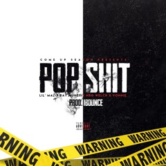 "Pop Shit" Ft. Ray Muney, Lil'Mal, NBG Welch & Vonnie (Prod. 1Bounce)