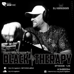 Kingdom - Black Therapy EP146 on Radio WebPhre.com