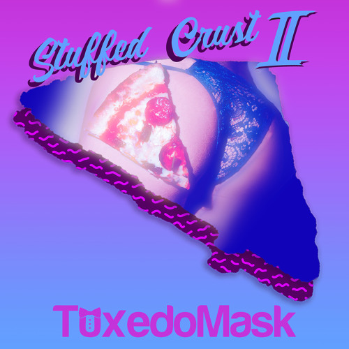 Stuffed Crust II EP