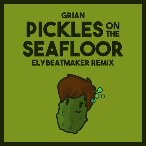 Listen to Grian - Pickles on the Seafloor by elybeatmaker in Grian playlist  online for free on SoundCloud