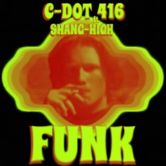 Funk ft. Shang-High