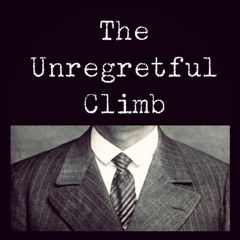 The Unregretful Climb