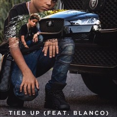 Tied Up (ft Blanco)