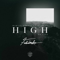 Martin Garrix Feat. Bonn - High On Life (Fabiondo Flip)