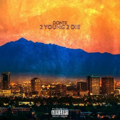 2 Young 2 Die