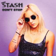 Dance STASH- Don't Stop