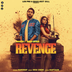 Hardeep - Revenge (Desi Crew)