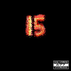 Fifteen (Death of Wulverein Voorhees)