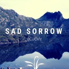 Sad Sorrow