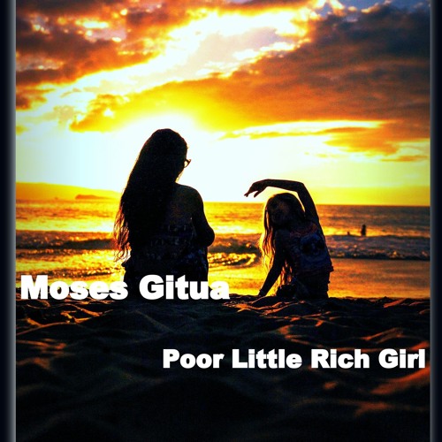 Poor Little Rich Girl (Extended Mix)*THANK YOU FOR 1000 LIKES ON FACEBOOK!!!*