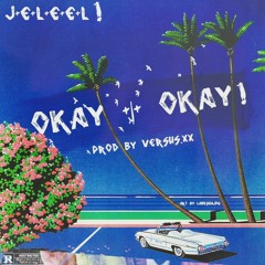 OkayOkay! (Prod by. Versus.xx)