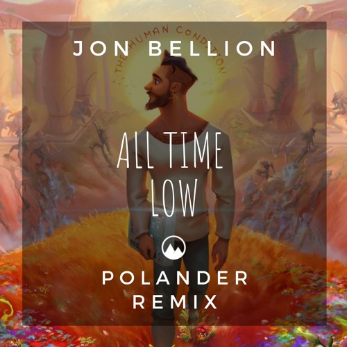 Jon Bellion - All Time Low (BASSICS Remix)