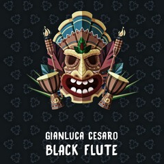 Gianluca Cesaro - Black Flute  ( Mp3)ORIGINAL