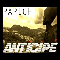 PAPICH - ANTICIPÉ