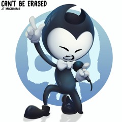 J.T. Machinima - Can't Be Erased