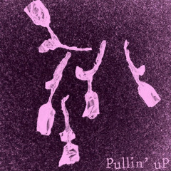 Pullin' Up  (TYuS + Rockky B)
