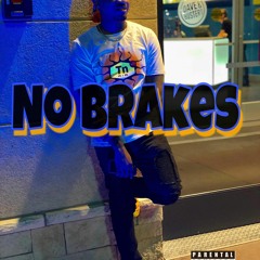 No Brakes