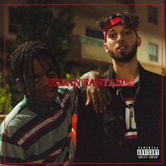 URBAN FANTASIES (FT. 6XTEEN)