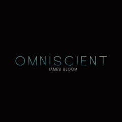 Omniscient (Single) - James Bloom