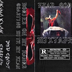 FEAR GOD MIXTAPE