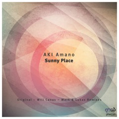 AKI Amano - Sunny Place (Original Mix) [Progressive House Worldwide]