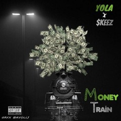 Yola ft Skeez X Money Train