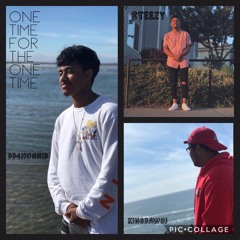 “One Time” ft. KingDawoj x Steezy