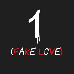 Fake Love (Prod. Yung Tago)
