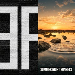 Summer Night Sunsets Prod by SJones