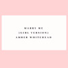 Marry Me Thomas Rhett Girl Version Cover By Amber Whitehead Mp3
