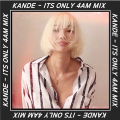 KANDE - ITS ONLY 4AM SUMMER MIX | GANGNAM CLUBS AND BANYAN TREE POOL PARTIES | FEAT. A GPARK CLASSIC