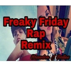 Freaky Friday (Rap Remix).mp3