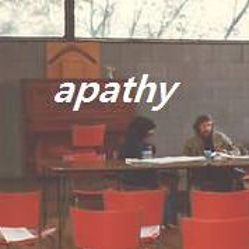 apathy