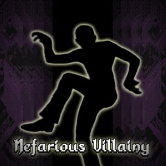 Nefarious Villainy [Stefan Karl/Robbie Rotten's Hopes and Dreams]