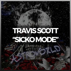 Travis Scott Type Beat- Sick Mode (Prod. StudioPlug)| Trap/ Rap Instrumental 2018