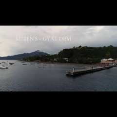 Ruben - Gyal Dem