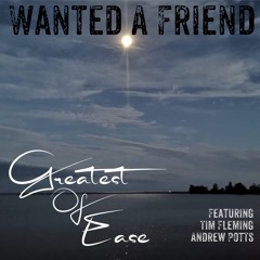 Wanted A Friend