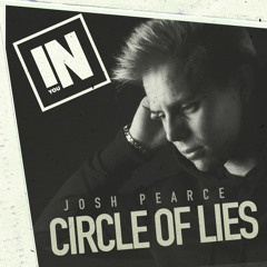 Josh Pearce - Circle Of Lies (Original Mix)[SEPT 7]