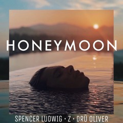 Honeymoon ft. Z & Drü Oliver