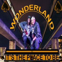 Wonderland By Dnizzle The Warlord & Magz The Outlawed