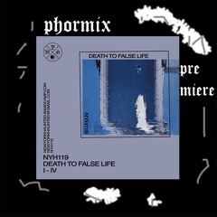 Phormix Premiere #5 Death To False Life Vs Ian Martin - Rules Of Conduct {NYH119}