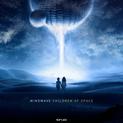 Mindwave - Children of Space (New Album)