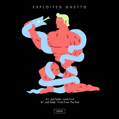 Jad Taleb - Lamb Fruit | Exploited Ghetto