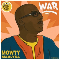 Mowty Mahlyka - War (Cool Up Records)