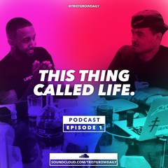This Thing Called Life EP 001